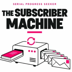 Ben Adkins – Subscriber Machine