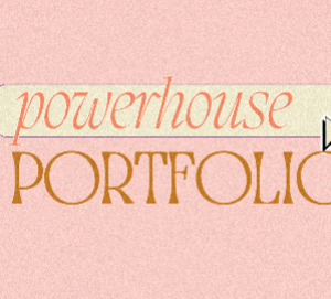 Ayesha Santos – Powerhouse Portfolio