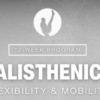 STRIQfit – 12-Week Calisthenics Flexibility & Mobility Program