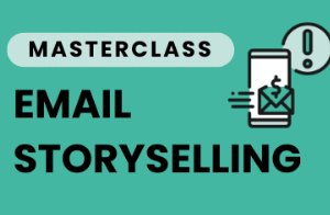 Jim Hamilton – Email Storyselling MBA: The Ultimate Guide to Storyselling for Emails