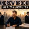 Andrew Brodkin – Deals & Disputes with Andrew